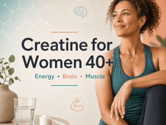 Creatine for Women 40+: Energy, Brain, Muscle Benefits